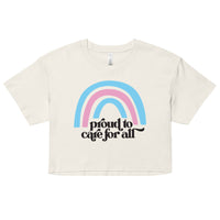 Proud to Care For All - Trans Crop Top